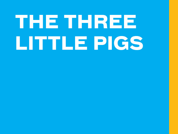 The Three Little Pigs